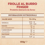 Frolle Al Burro prsty. Biscotti tradičně připravované Come Una Volta. Ideální Come Fine Pasto Goloso, Ma Anche Da Abbinare Al the O Al Caffè. Balení Ano 150G