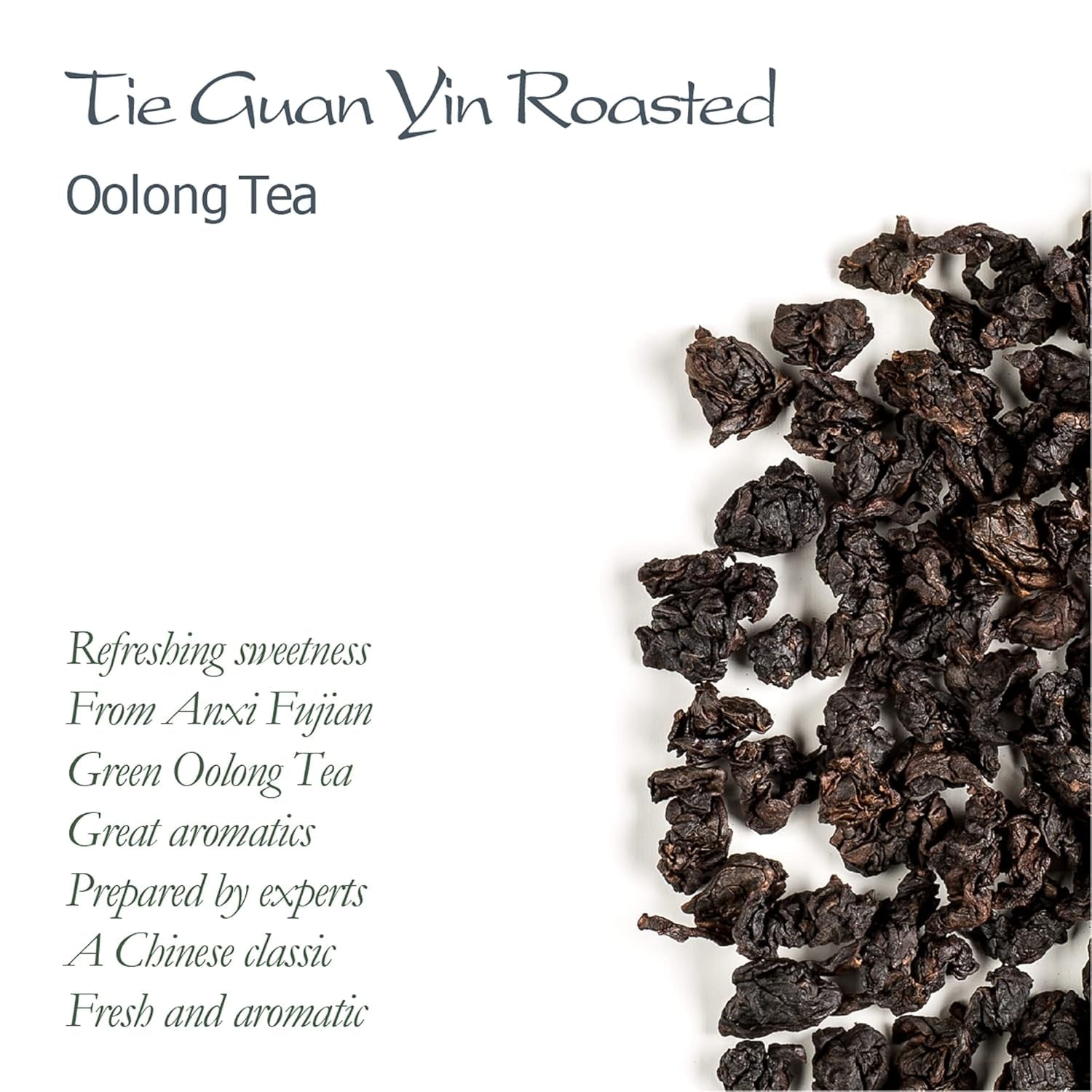 Tie Guan Yin Oolong čaj - pražený modrý čaj Ti Kuan Yin Čína - čínský Wu Long čaj Tieguanyin - modrý čaj Olongh čaj Olongo čaj